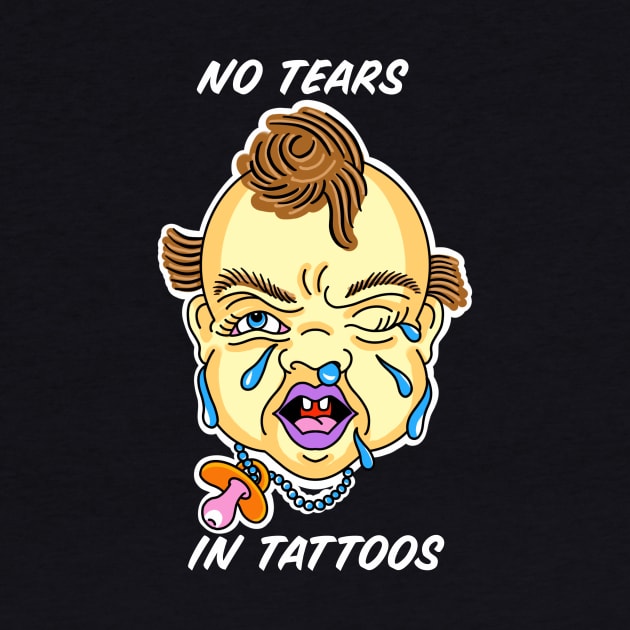 No Crybabies by Ink Bomb Tattoos